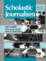 Scholastic Journalism 0813813905 Book Cover