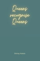 Queens recognise Queens B0CTV6HPVC Book Cover