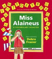 Miss Alaineus: A Vocabulary Disaster 0152021639 Book Cover