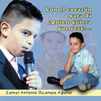 Con El Corazon, Para Ti. Quien Quiera Que Seas!... 1617646083 Book Cover