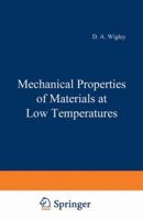 Mechanical Properties of Materials at Low Temperatures 0306305143 Book Cover