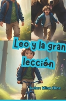 Leo y la gran lección (Spanish Edition) B0FJ7XBNRT Book Cover