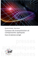 Canaux de transmission et composants optiques 3838147839 Book Cover