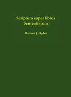 Scriptum super libros Sententiarum 1105505790 Book Cover