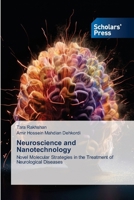 Neuroscience and Nanotechnology 6138966309 Book Cover