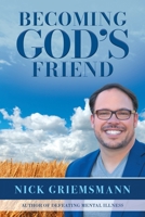 Becoming God's Friend B0CVDKC7B9 Book Cover