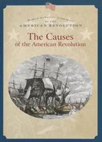The Causes of the American Revolution 0836859340 Book Cover