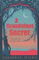A Scandalous Secret 1847561861 Book Cover