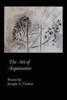 The Art of Acquiescence 1625491107 Book Cover