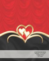 Composition Book: Red and Black with Gold Hearts 1795732733 Book Cover