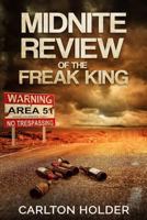 Midnite Review Of The Freak King 172776479X Book Cover