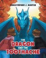 The Dragon and the Toothache 1635684633 Book Cover