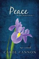 Peace: Kerry Series Book Three 1958626031 Book Cover