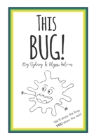 This BUG!: We'll draw the bug, YOU draw the rest! B087L31J9H Book Cover