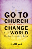 Go to Church Change the World 0836195647 Book Cover