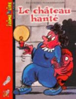 Le Chateau Hante 2747045307 Book Cover