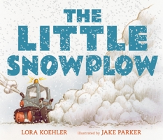 The Little Snowplow 1536227773 Book Cover
