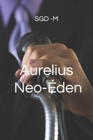 Aurelius – Neo-Éden (Spanish Edition) B0GMCPSGGJ Book Cover