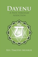 Dayenu: A Path through Addiction null Book Cover