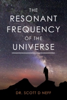 The Resonant Frequency of the Universe 1549847899 Book Cover