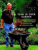 Geoff Hamilton's Year in Your Garden 0747222312 Book Cover
