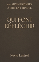 100 Mini-histoires à lire en 1 minute – Qui font réfléchir: 100 instants brefs et profonds qui parlent au cœur (French Edition) B0G5WK5DS1 Book Cover