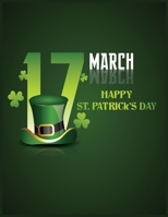 17 March Happy St. Patrick's Day Books: Coloring pages , Word Search Puzzle , Maze Book For Kids B085RNKRWR Book Cover