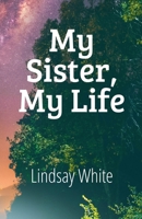 My Sister, My Life B0FK7KT14G Book Cover