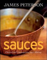 Sauces: Classical and Contemporary Sauce Making 0442026153 Book Cover
