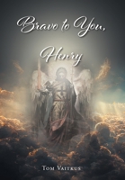 Bravo to You, Henry B0HB6YFYKX Book Cover