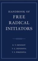 Handbook of Free Radical Initiators 0471207535 Book Cover