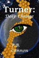 Turner: Deep Change B09CKWNK5F Book Cover