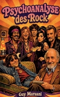 Psychoanalyse des Rock: Wenn Rocklegenden auf der Couch liegen. Imaginäre Interviews mit Janis Joplin, Jimi Hendrix, Jim Morrison, John Lennon, Amy Winehouse und Johnny Hallyday (German Edition) B0H59Y1SNV Book Cover