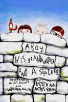 A Boy, His Grandmother and a Squirrel 0244378088 Book Cover