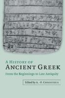 A History of Ancient Greek: From the Beginnings to Late Antiquity 1107123224 Book Cover