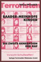 Baader-Meinhofs Kinder: Die zweite Generation der RAF 3531130889 Book Cover