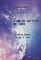 Building Pathways to Peace: State–Society Relations and Security Sector Reform 1009462660 Book Cover