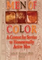 Men of Color: A Context for Service to Homosexually Active Men 1560230835 Book Cover