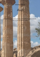 Asyl: Vergleichende Untersuchung zu einer Rechtsinstitution im Alten Israel und seiner Umwelt (German Edition) 3696365548 Book Cover