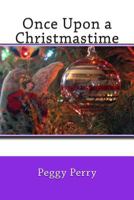 Once Upon a Christmastime 1499737548 Book Cover