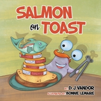 Salmon On Toast 0228832128 Book Cover