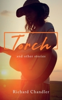 Torch: and other stories B09CKYSXBW Book Cover