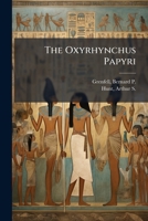 The Oxyrhynchus Papyri B0FHD2FLB2 Book Cover