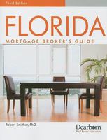 Florida Mortgage Broker's Guide, 3rd Edition 0793188733 Book Cover