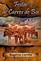 Festas de Carros de Boi (Portuguese Edition) 8579539706 Book Cover