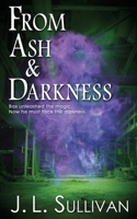 From Ash & Darkness 1509260455 Book Cover
