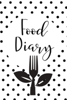 Food Diary: Daily Nutrition Log for Weight Loss 1697935400 Book Cover