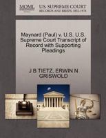 Maynard (Paul) v. U.S. U.S. Supreme Court Transcript of Record with Supporting Pleadings 1270560093 Book Cover