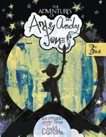 The Adventures of Andey Andy Jones: The 3rd Tome 1312413158 Book Cover