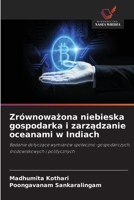 Zrównowazona niebieska gospodarka i zarzadzanie oceanami w Indiach (Polish Edition) 6209661483 Book Cover